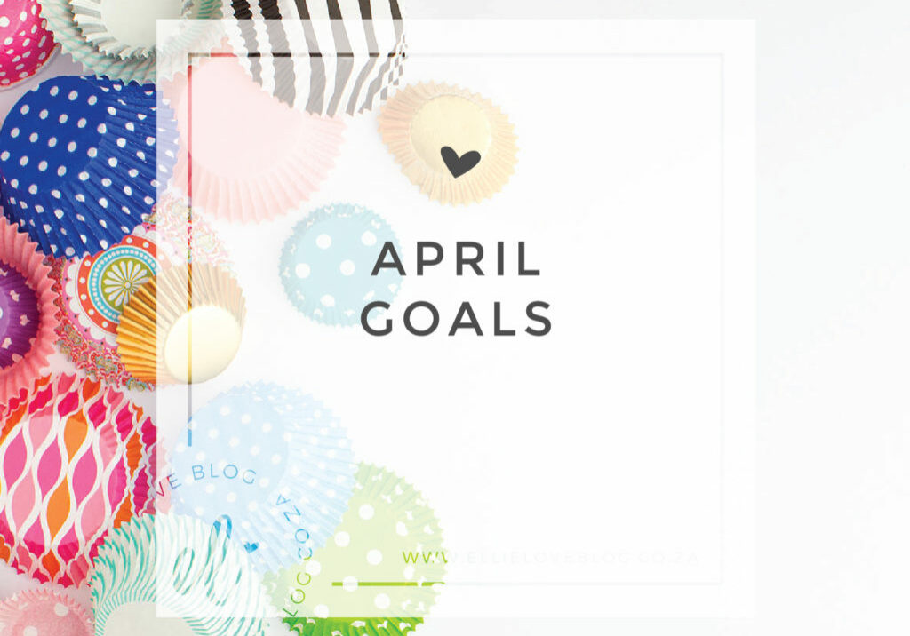APRIL GOALS-01