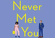 IF I NEVER MET YOU