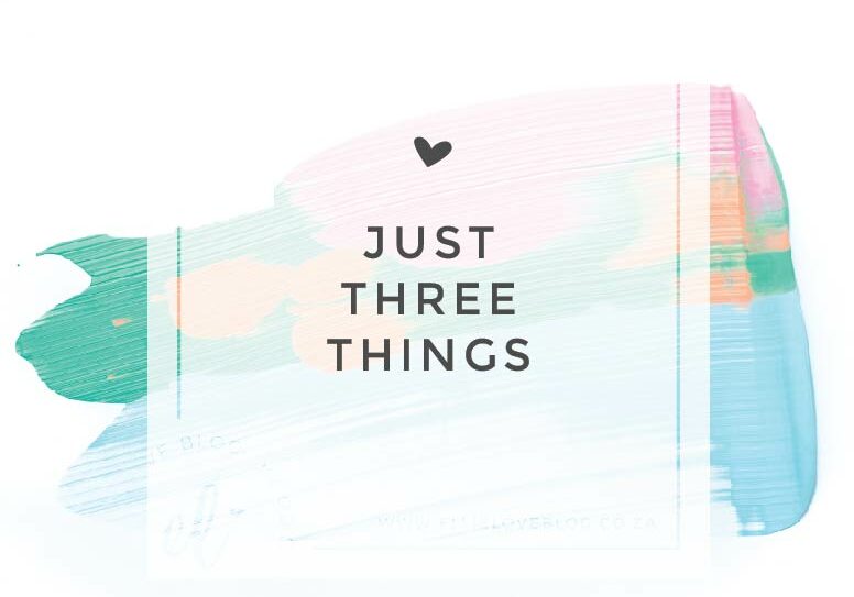 JUST THREE THINGS-01