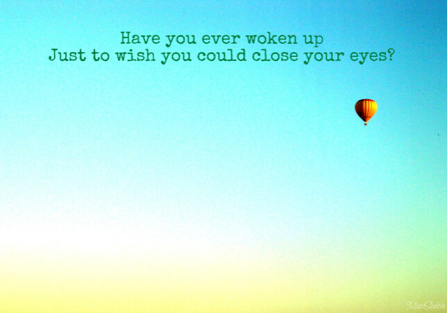 have-you-ever-woken-up